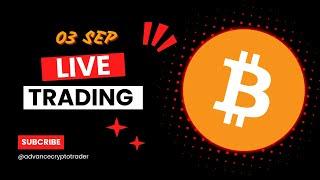 Live Crypto Trading | Bitcoin Live Trading | Bitcoin Live | 03 SEP 2024