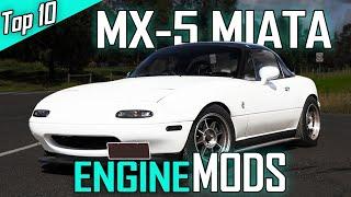 Top 10 Best CHEAP MX-5 Miata Engine Mods!