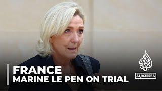 France’s Le Pen and far-right party on trial for alleged EU funds abuse