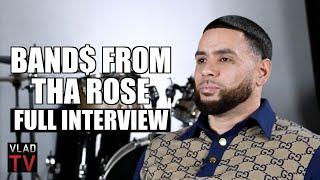 Band$ From Tha Rose Tells His Life Story (Full Interview)