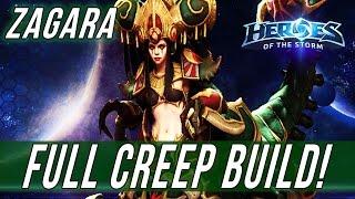 ZAGARA, FULL CREEP BUILD! - SOLO QUEUE SILLINESS [Heroes Of The Storm]