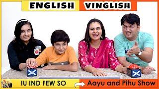 ENGLISH VINGLISH | Family Comedy Challenge | Guess the Gibberish | Aayu and Pihu Show