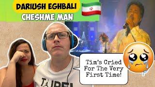 DARIUSH EGHBALI - CHESHME MAN | REACTION! TIM'S CRIED ️