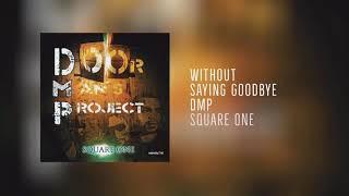 Without Saying Goodbye - DMP