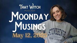 This Week’s Astro News + Card Pull | Moonday Musings May 12 2025
