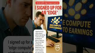 Scam Alert: Edge Compute Crypto Jack #Shorts