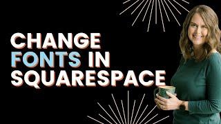 How to Change Fonts in Squarespace