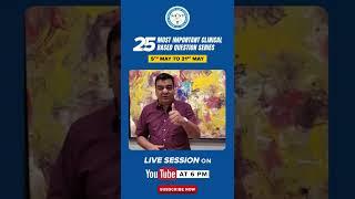 '25 Most Important Clinical Based Questions' series for FMGE June | MIST FMGE