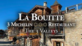 3 MICHELIN Star Restaurant: LA BOUITTE - The 3 Valleys