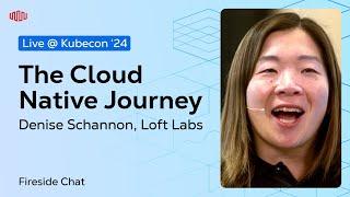 The Cloud Native Journey with Denise Schannon, Loft Labs at KubeCon 2024 | Equinix Developers Chat