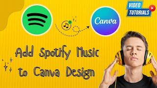 How to Add Spotify Music to Canva Presentation/Video—100% Work #canva