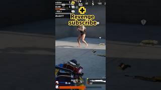 revenge TO revenge #youtubeshorts  #funnymoments #pubgmobile #pubgshorts #bgmi #pubg #gaming