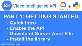 Google Video Intelligence API and Python | Getting Started (Part 1)