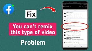 How to Fix You Can't Remix This Type Of Video on Facebook | How to Fix Facebook