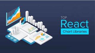 Best React Chart Libraries to Visualize your Data in 2023