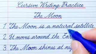 Cursive Writing Practice | 10 Lines Essay on The Moon |English Writing |Cursive Handwriting Practice