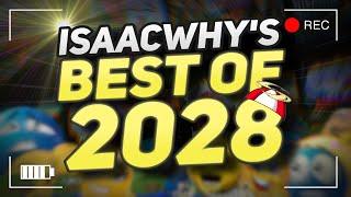 ISAACWHY'S BEST OF 2028