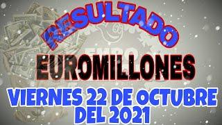 RESULTADO EUROMILLONES DEL VIERNES 22 DE OCTUBRE DEL 2021 €30,000,000 /LOTERÍA DE EUROPA/