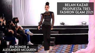 Tercera Propuesta Modelos Graduando - Fashion Glam 2021 por Belankazar