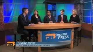 Beat The Press Video: Funding Furor: Critic Funds PBS Pension Coverage