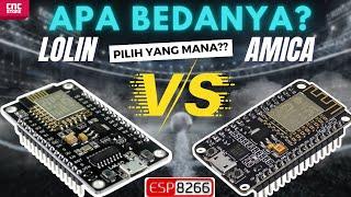 PERBEDAAN NodeMCU AMICA DAN LOLIN (LOLIN VS AMICA) BIAR GAK BINGUNG MILIH