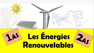 01- Les Énergies Renouvelables  (1 & 2 AS)