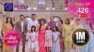 Tose Nainaa Milaai Ke | Last Episode 426 | Dangal TV