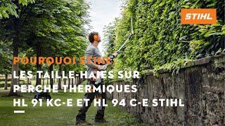 Découvrez les taille-haies sur perche thermiques HL 91 KC-E et HL 94 C-E STIHL