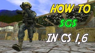 The Best Way To Learn Sgs In Cs 1.6 - 2023 Tutorial