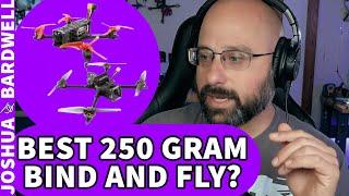 What's The Best 250 Gram FPV Bind And Fly? - FPV Questions