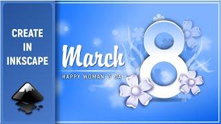 Made with Inkscape (Speed Art): Greeting card for the day of March 8