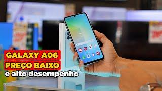 Samsung Galaxy A06 - Preço baixo e alto desempenho