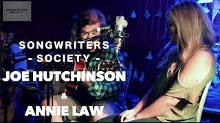 Songwriters Society - Joe Hutchinson & Annie Law