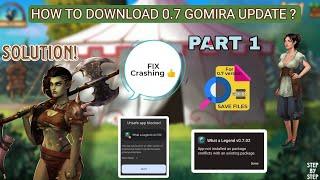 HOW TO DOWNLOAD & Save files in WHAT A LEGEND 0.7 GOMIRA UPDATE | How to fix crashing