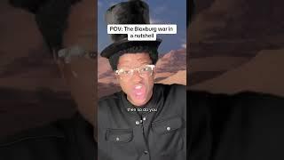 POV: The Bloxburg war in a nutshell