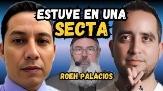 Salí de la secta de Roeh Palacios: Donato Martínez Montalvo