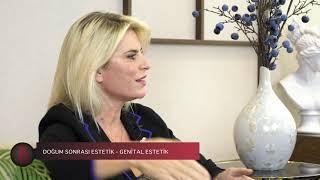 Genital Estetik - Dr. Burcu Kardaş Arslan ve Dr. Bora Özel