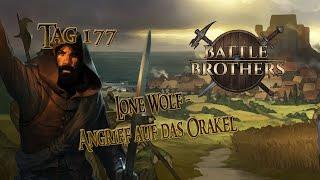 Battle Brothers - Tag 177 - Lone Wolf - Angriff auf das Orakel [Gameplay]