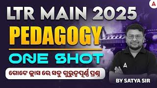 LTR Mains Pedagogy One Shot | LTR Mains Pedagogy Class | Pedagogy by Satya Sir