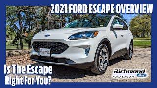 2021 Ford Escape Overview: Is The Escape Right For You?