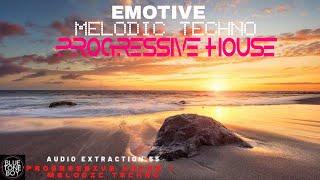 EMOTIVE MELODIC TECHNO & PROG HOUSE MIX  " Audio Extraction 55 