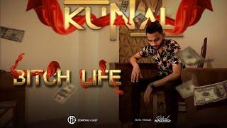 BITCH LIFE - KuNaL Gilatar - PROD.BY RASPO (OFFICIAL MUSIC VIDEO)