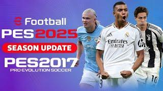 PES 2017 Next Season eFootball Mini Patch | AIO 2024/2025