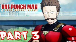 One Punch Man - A Hero Nobody Knows - Part 3 - New Costume! Gameplay Walkthrough