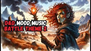 DND Mood Music: Last Stand on Kobold Hill | Tabletop Audio Battle Theme 2 for DND RPG Sessions