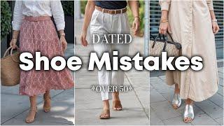20 Biggest Shoe Mistakes to STOP Making in 2025 for Women Over 50! You Look DATED!