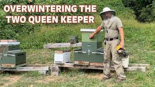 The Keeper's Hive: How To Overwinter The Two Queen Keeper