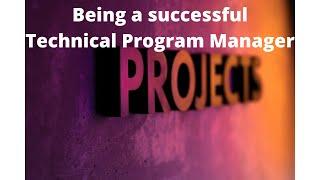 Being a successful Technical Program Manager - Shashank Melkote