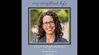 A Look At The Publishing Industry with Jane Friedman