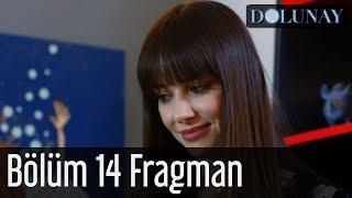 Dolunay 14. Bölüm Fragman